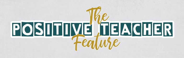 The Positive Teacher Feature: Lucy Flower