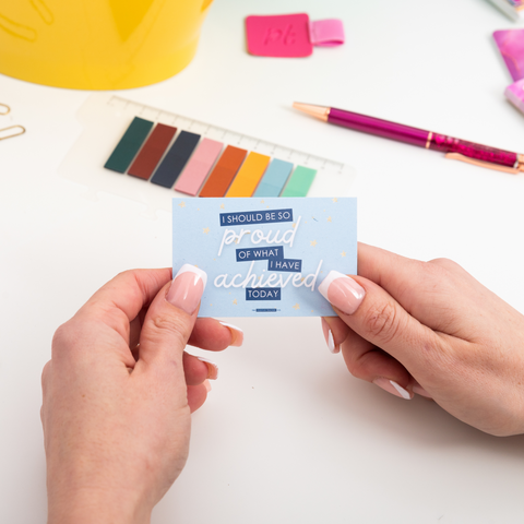 'I Should Be So Proud Of What I Have Achieved Today' Praise Card