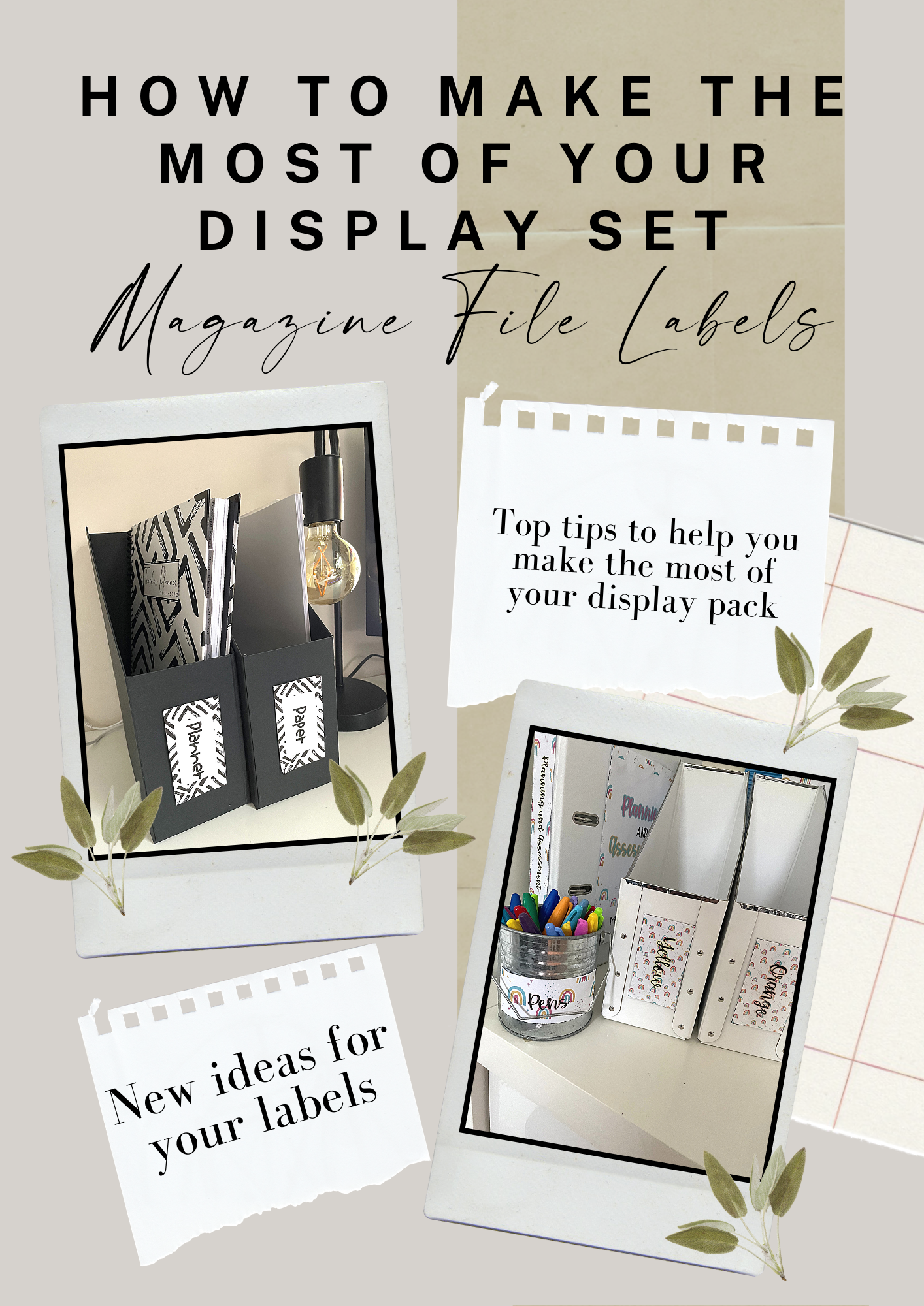Magazine Labeling How to make the most of your display set: Magazine File Labels