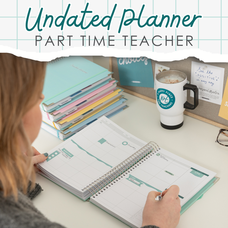 The Part Time Teacher’s Guide to our Undated Planners