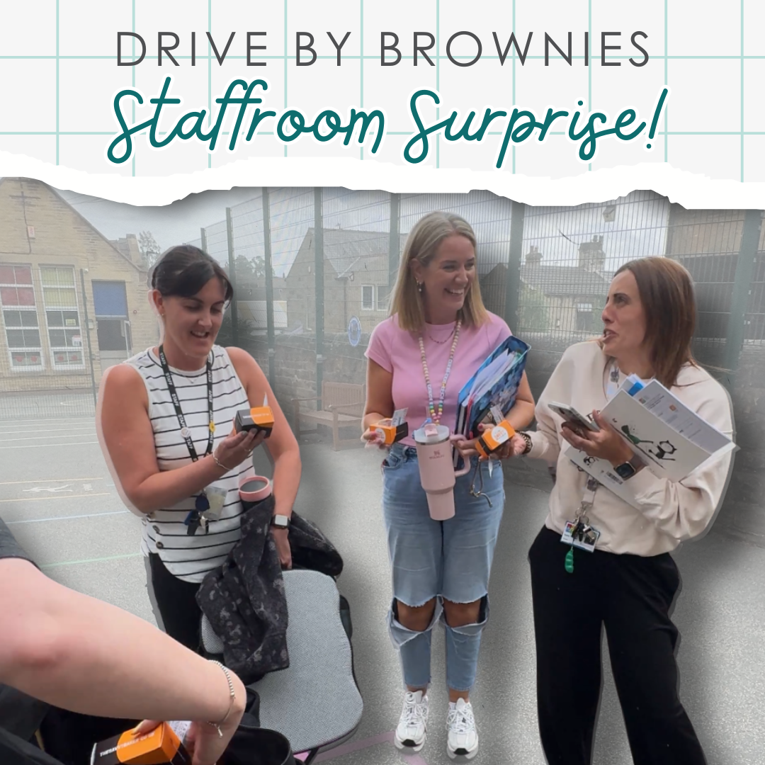 Drive By Brownies: Staffroom Surprise!