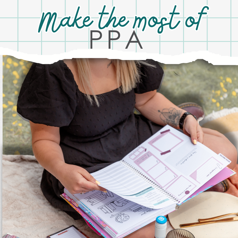 How To Make The Most of Your PPA Time