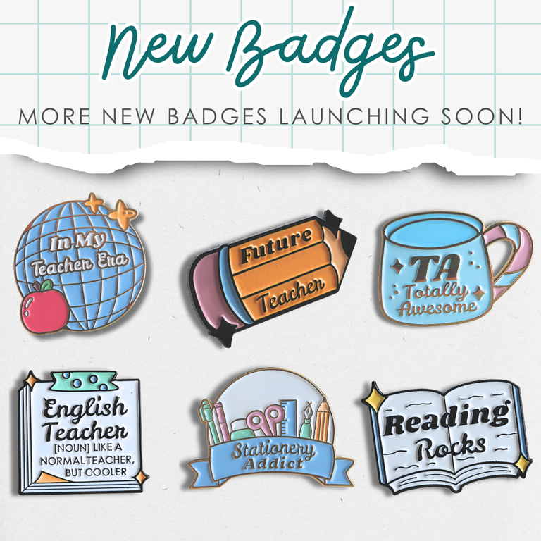 They’re Finally Here… Meet Your New Favourite Teacher Badges!