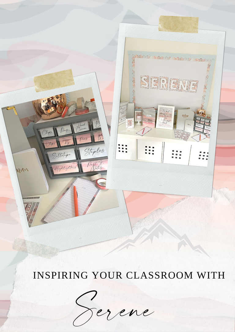 Serene- Classroom Inspiration