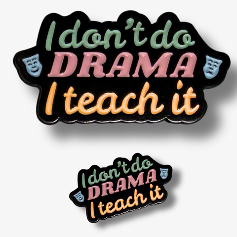 Drama Teacher Enamel Badge