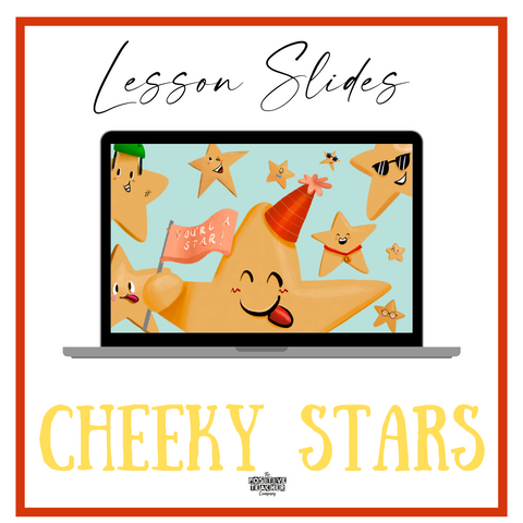 Cheeky Stars Lesson Slides