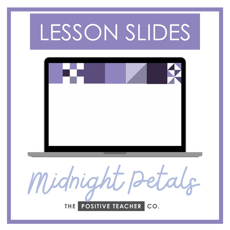Midnight Petals Lesson Slides