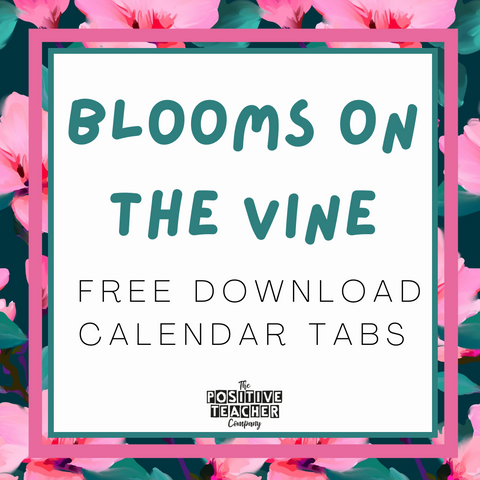 Blooms on the Vine Calendar Tab Template