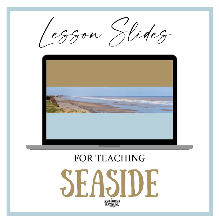 Seaside Lesson Slides